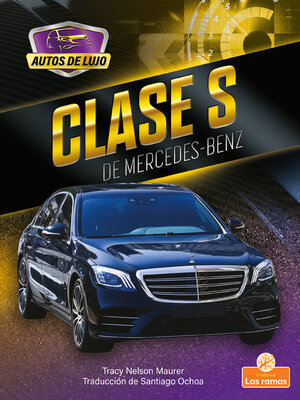 cover image of Clase S de Mercedes-Benz (S-Class by Mercedes-Benz)